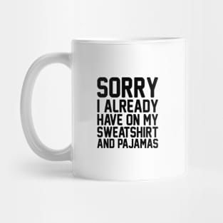 Sweatshirt & Pajamas Mug